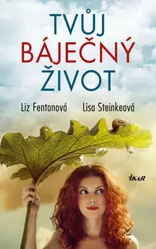 Novely, poviedky, antológie Tvůj báječný život - Kolektív autorov