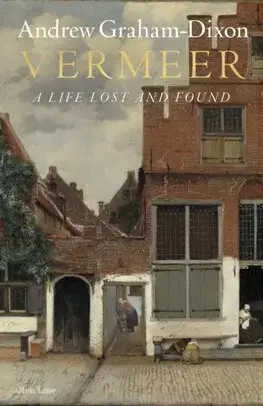 Maliarstvo, grafika Vermeer - Andrew Graham-Dixon