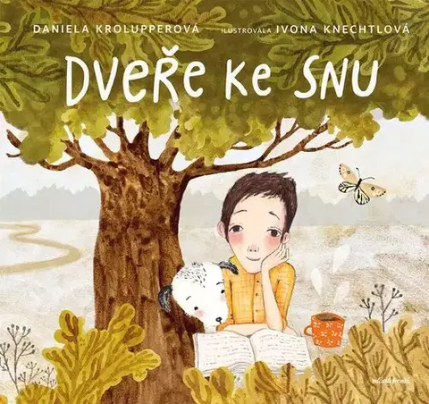 Pre deti a mládež - ostatné Dveře ke snu - Daniela Krolupperová