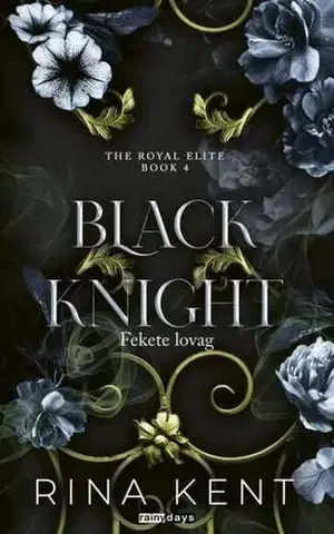 Erotická beletria Black Knight - Fekete lovag - Éldekorált kiadás - Rina Kent