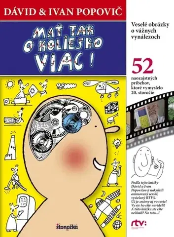 Veda a technika Mať tak o koliesko viac - Dávid Popovič,Ivan Popovič