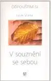 Alternatívna medicína - ostatné V souznění se sebou - Viilma Luule