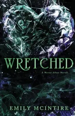 Sci-fi a fantasy Wretched - Emily McIntire