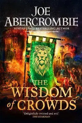 Sci-fi a fantasy The Wisdom of Crowds - Joe Abercrombie