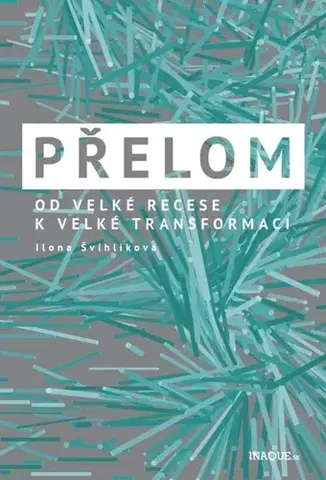 Odborná a náučná literatúra - ostatné Přelom - Ilona Švihlíková