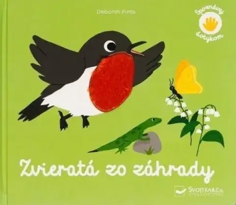 Leporelá, krabičky, puzzle knihy Spoznávaj dotykom - Zvieratá zo záhrady - Deborah Pinto