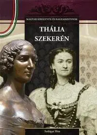 Umenie - ostatné Thália szekerén - Rita Szilágyi
