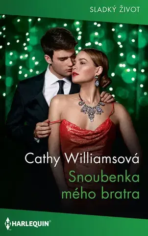 Romantická beletria Snoubenka mého bratra - Cathy Williams