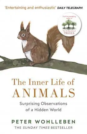 Prírodné vedy - ostatné The Inner Life of Animals - Peter Wohlleben