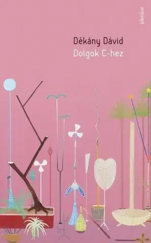 Svetová beletria Dolgok C-hez - Dávid Dékány