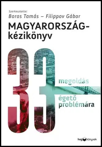 Politológia Magyarország-kézikönyv - Boros Tamás (szerk.),Filippov Gábor (szerk.)