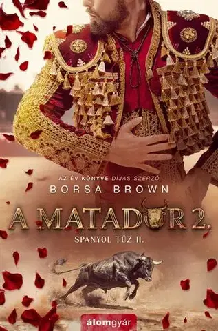 Romantická beletria A matador 2. - Borsa Brown