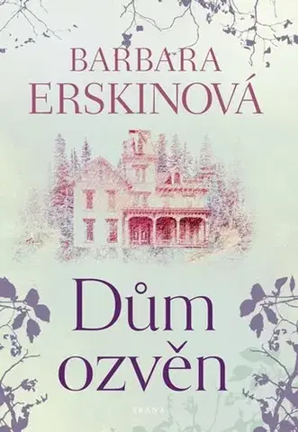 Svetová beletria Dům ozvěn - Barbara Erskinová