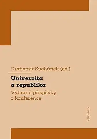 Svetové dejiny, dejiny štátov Univerzita a republika - Drahomír Suchánek