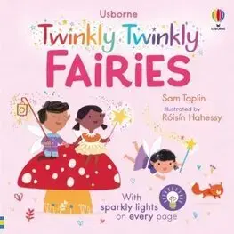 Rozprávky The Twinkly Twinkly Fairies - Sam Taplin,Róisín Hahessy