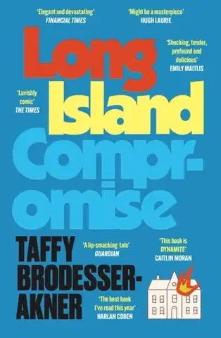 Beletria Long Island Compromise - Taffy Brodesser-Akner