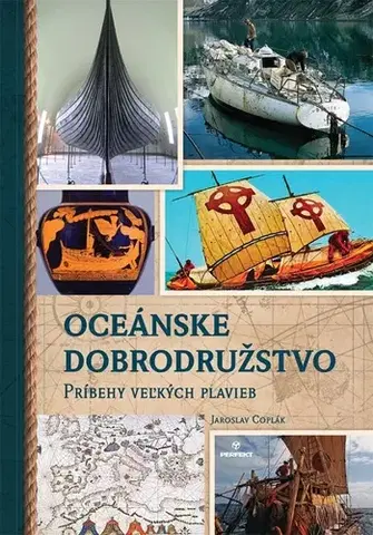 Veda, technika, elektrotechnika Oceánske dobrodružstvo - Jaroslav Coplák