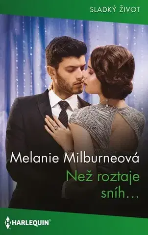 Erotická beletria Než roztaje sníh... - Melanie Milburne
