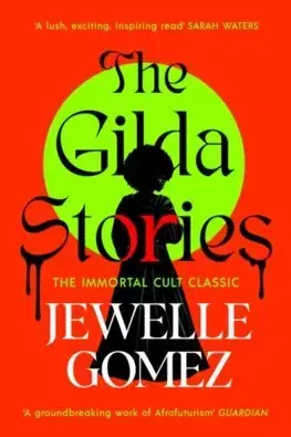 Sci-fi a fantasy The Gilda Stories - Jewelle Gomez