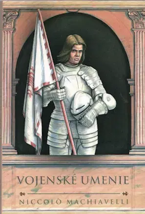 Filozofia Vojenské umenie - Niccolo Machiavelli,Pavol Koprda