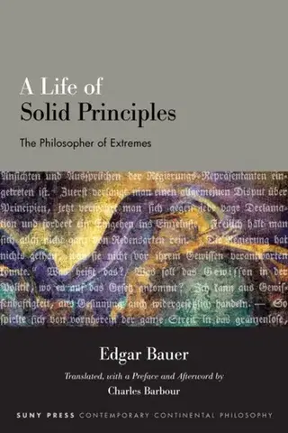 Filozofia A Life of Solid Principles - Edgar Bauer