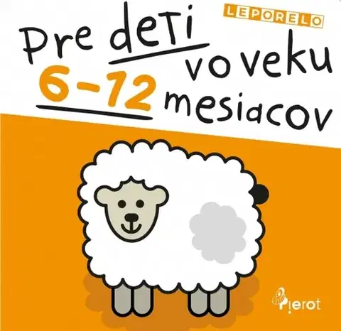 Leporelá, krabičky, puzzle knihy Leporelo pre deti vo veku 6 - 12 mesiacov