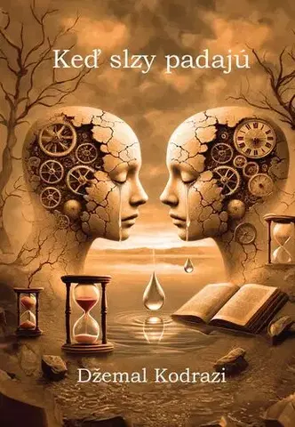 Motivačná literatúra - ostatné Keď slzy padajú - Džemal Kodrazi
