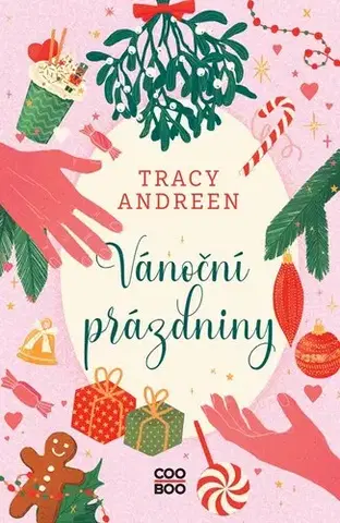 Young adults Vánoční prázdniny - Tracy Andreen,Barbora Žižková,Andrea Krajčovičová