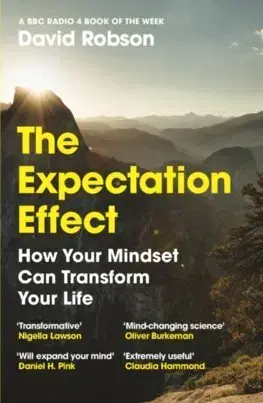 Psychológia, etika The Expectation Effect - David Robson