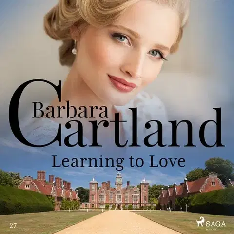 Romantická beletria Saga Egmont Learning to Love (Barbara Cartland’s Pink Collection 27) (EN)