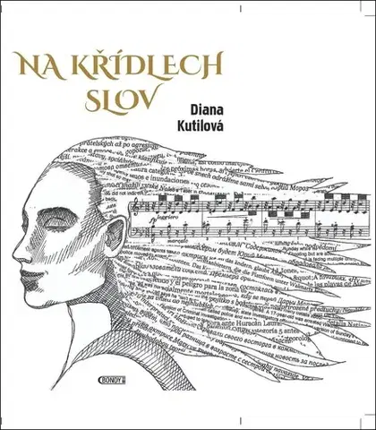 Česká beletria Na křídlech slov - Diana Kutilová