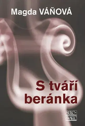 Česká beletria S tváří beránka - Magda Váňová