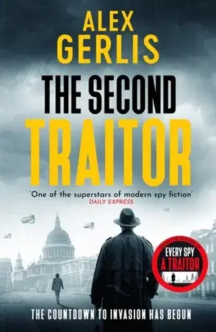 Detektívky, trilery, horory The Second Traitor - Alex Gerlis