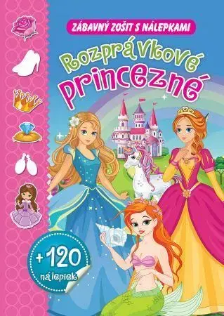 Nalepovačky, vystrihovačky, skladačky Rozprávkové princezné + 120 nálepiek