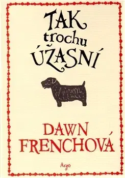 Humor a satira Tak trochu úžasní - Dawn French,Puchalská Bára Punge