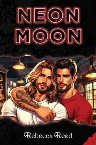 Erotická beletria Neon Moon - Reed Rebecca