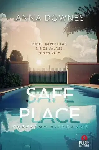 Romantická beletria Safe Place - Törékeny biztonság - Anna Downes