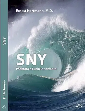 Psychológia, etika Sny - Ernest Hartmann
