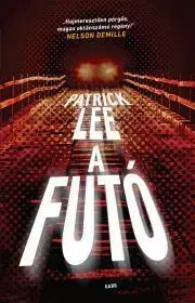 Svetová beletria A futó - Patrick Lee