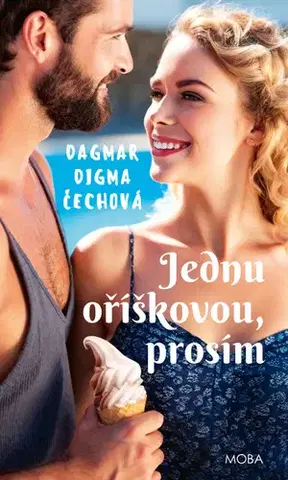 Česká beletria Jednu oříškovou, prosím - Dagmar Digma Čechová