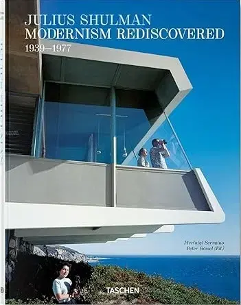 Architektúra Julius Shulman. Modernism Rediscovered - Pierluigi Serraino,Julius Shulman