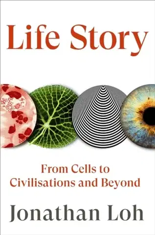 Prírodné vedy - ostatné Life Story - Jonathan Loh