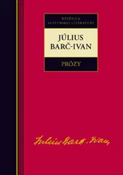 Slovenská beletria Prózy - Július Barč-Ivan - Július Barč-Ivan