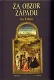 Filozofia Za obzor západu - Ivo T. Budil