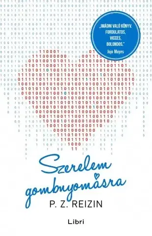 Sci-fi a fantasy Szerelem gombnyomásra - P. Z. Reizin