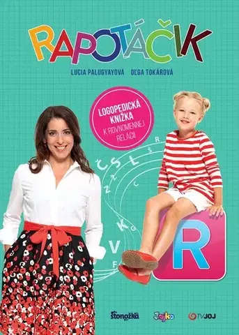 Príprava do školy, pracovné zošity Rapotáčik - Oľga Tokárová,Lucia Palugyayová