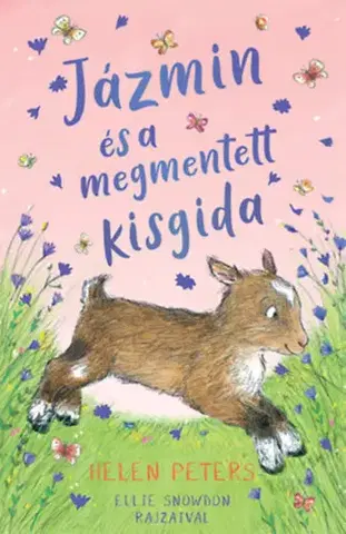 Rozprávky Jázmin és a megmentett kisgida - Helen Peters