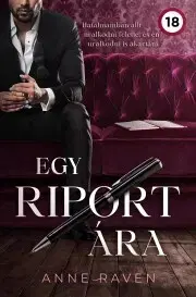 Detektívky, trilery, horory Egy riport ára - Anne Raven