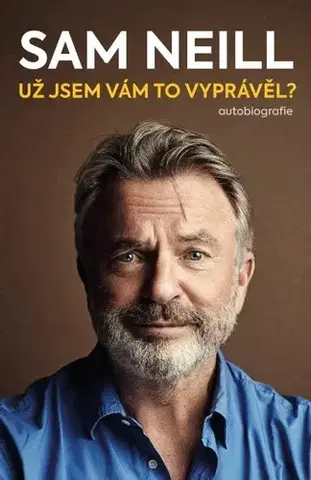 Film, hudba Už jsem vám to vyprávěl? - Sam Neill