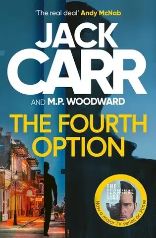 Detektívky, trilery, horory The Fourth Option - Jack Carr,M. P. Woodward